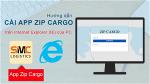 ghvn-huong-dan-cai-app-zip-cargo-pc-internet-explorer